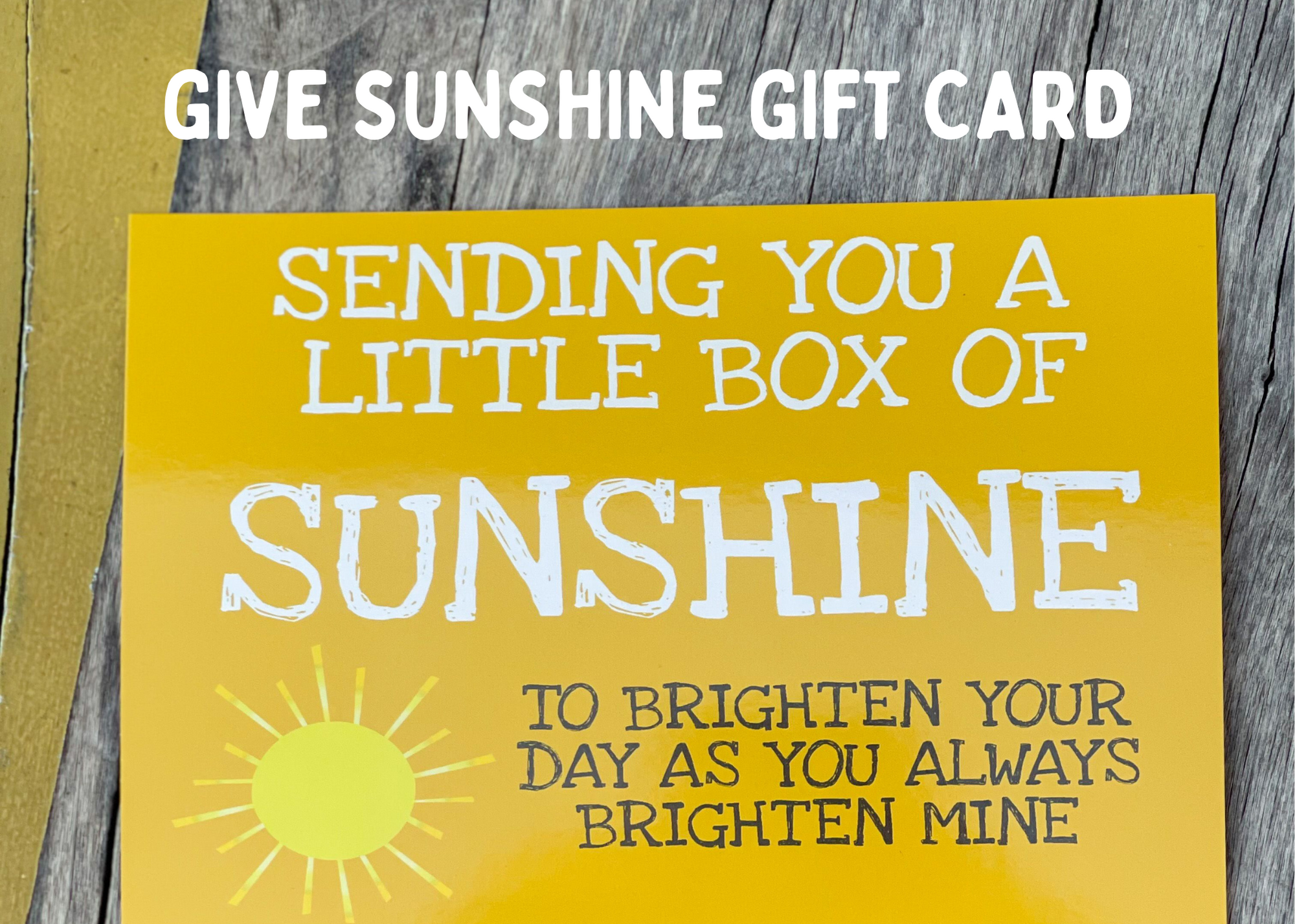Give Sunshine Gift Card